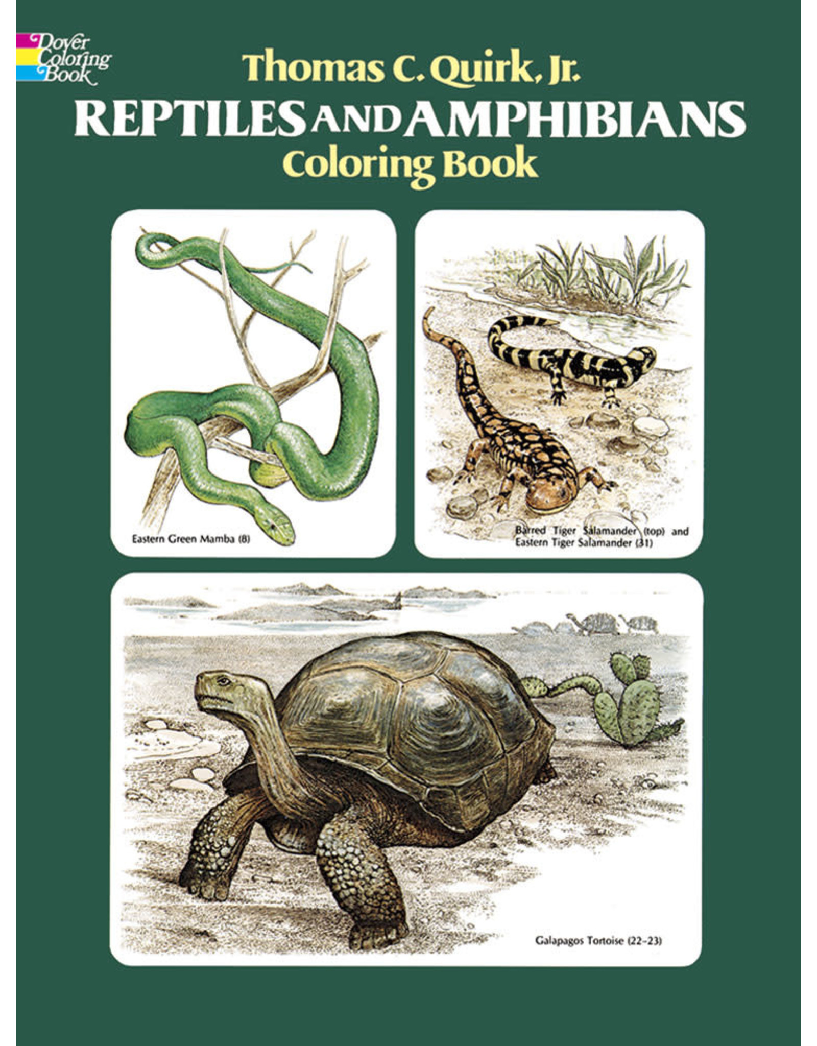 Reptiles and Amphibians Coloring Book - Thomas C. Quirk Jr.
