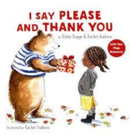 I Say Please and Thank You - Rachel Isadora