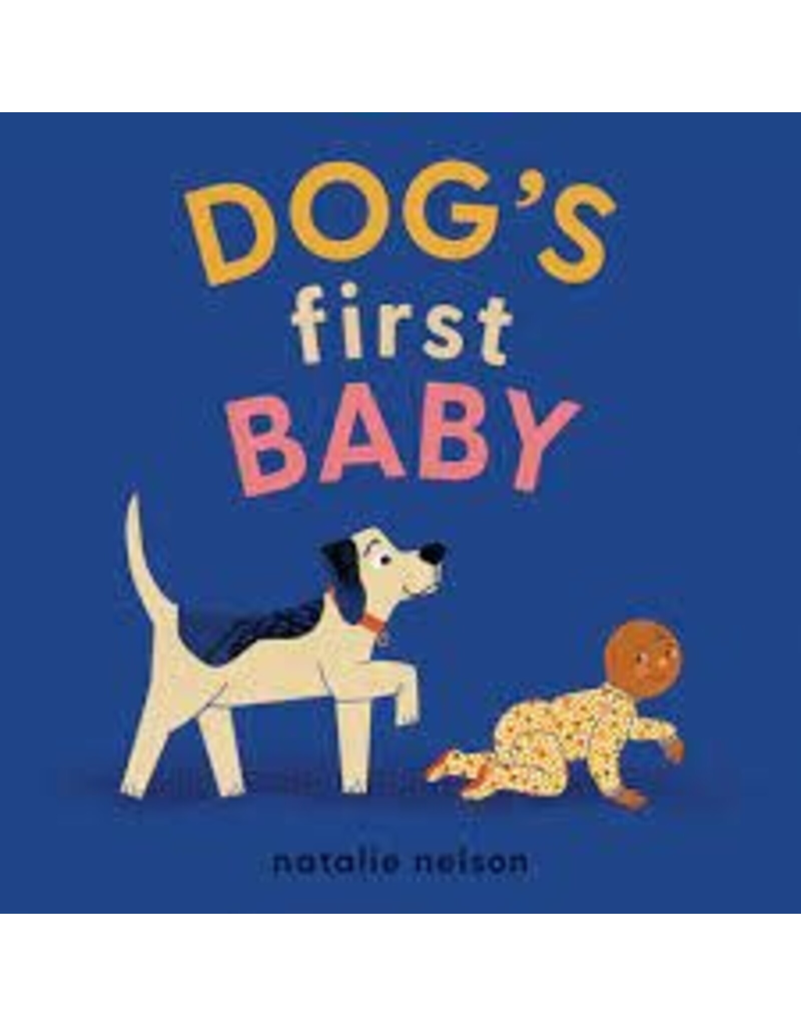 Dog's First Baby - Natalie Nelson