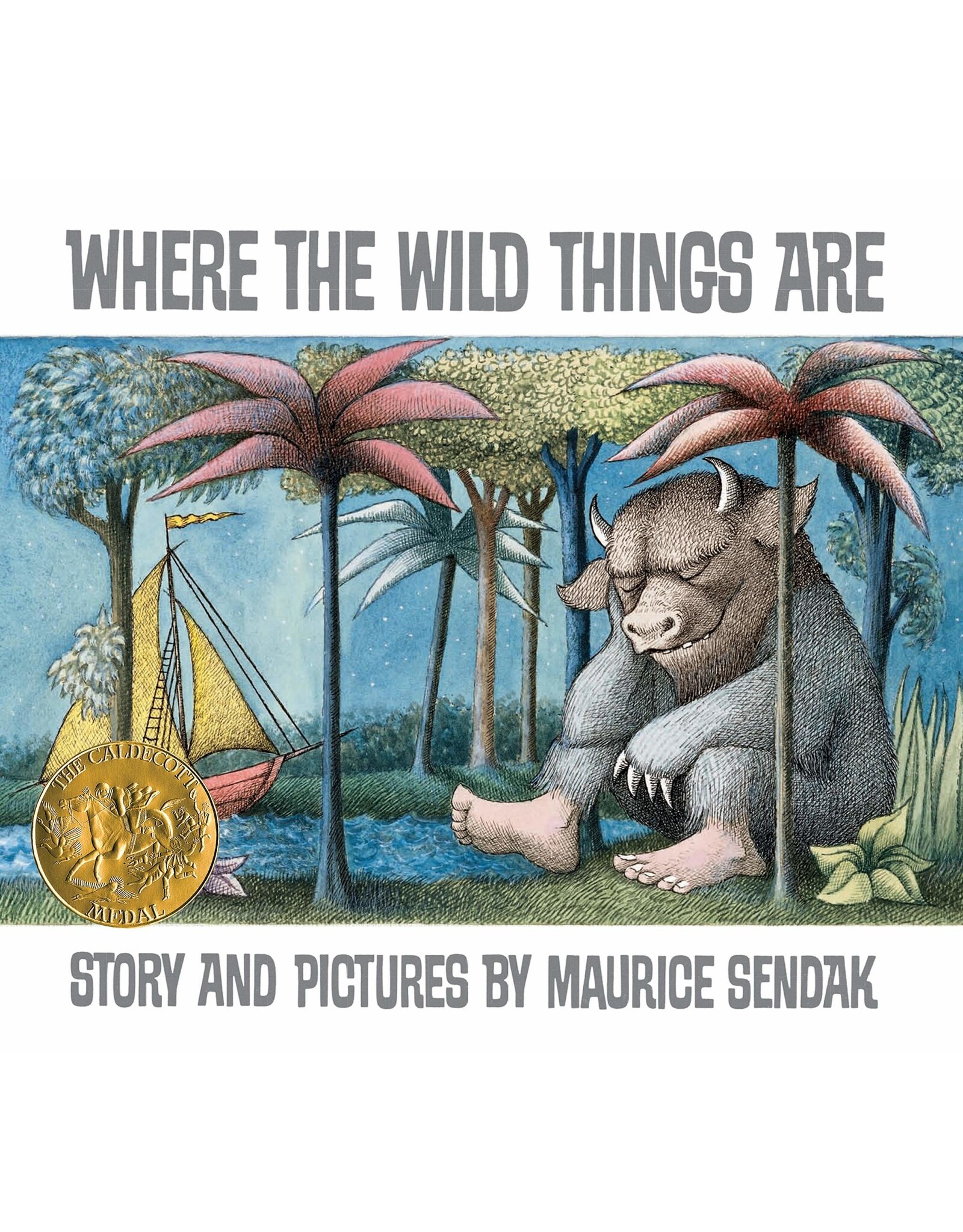 Where the Wild Things Are - Maurice Sendak