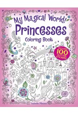 My Magical World! Princesses Coloring Book - Isabelle Metzen