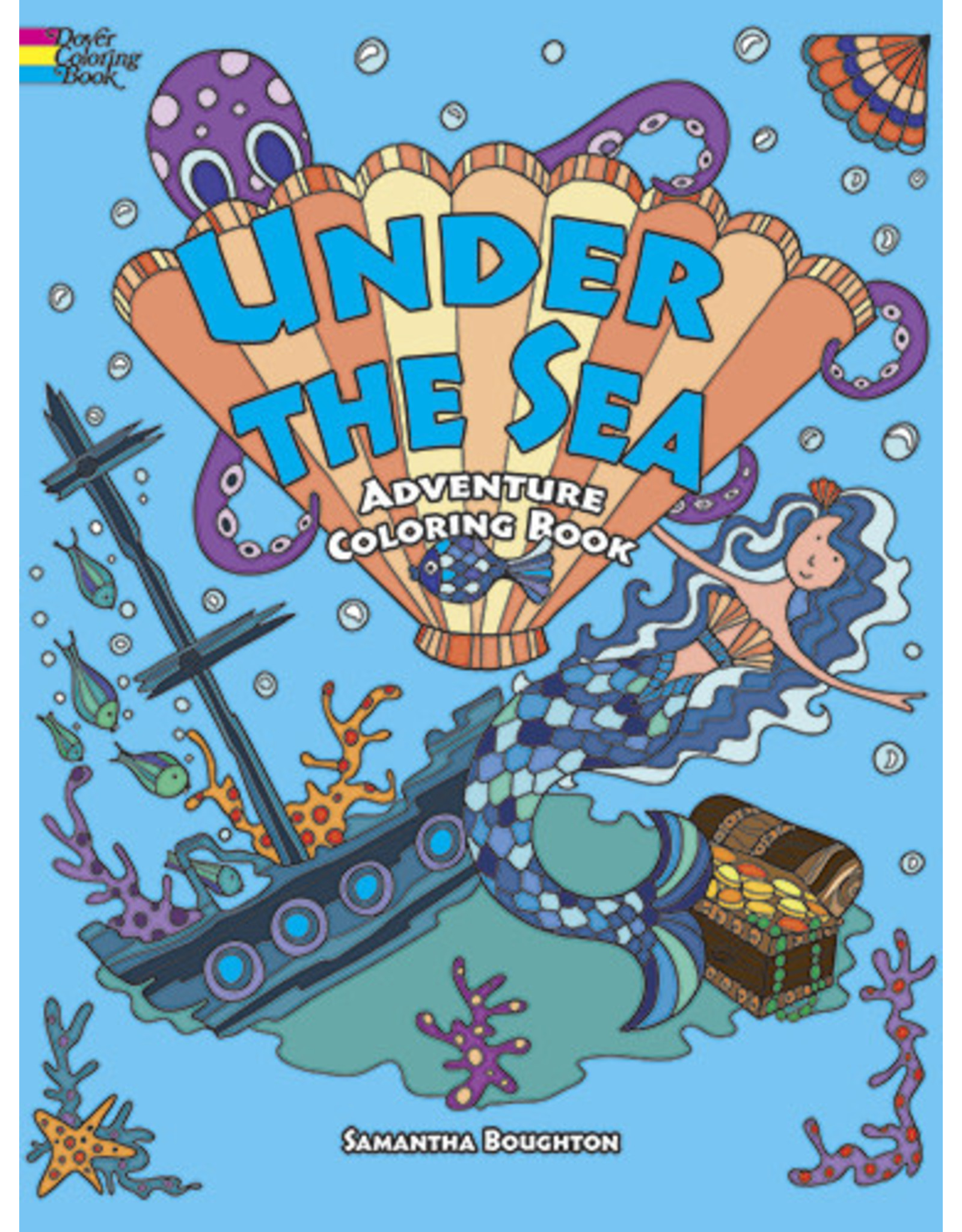 Under the Sea Adventure Coloring Book - Samantha Boughton
