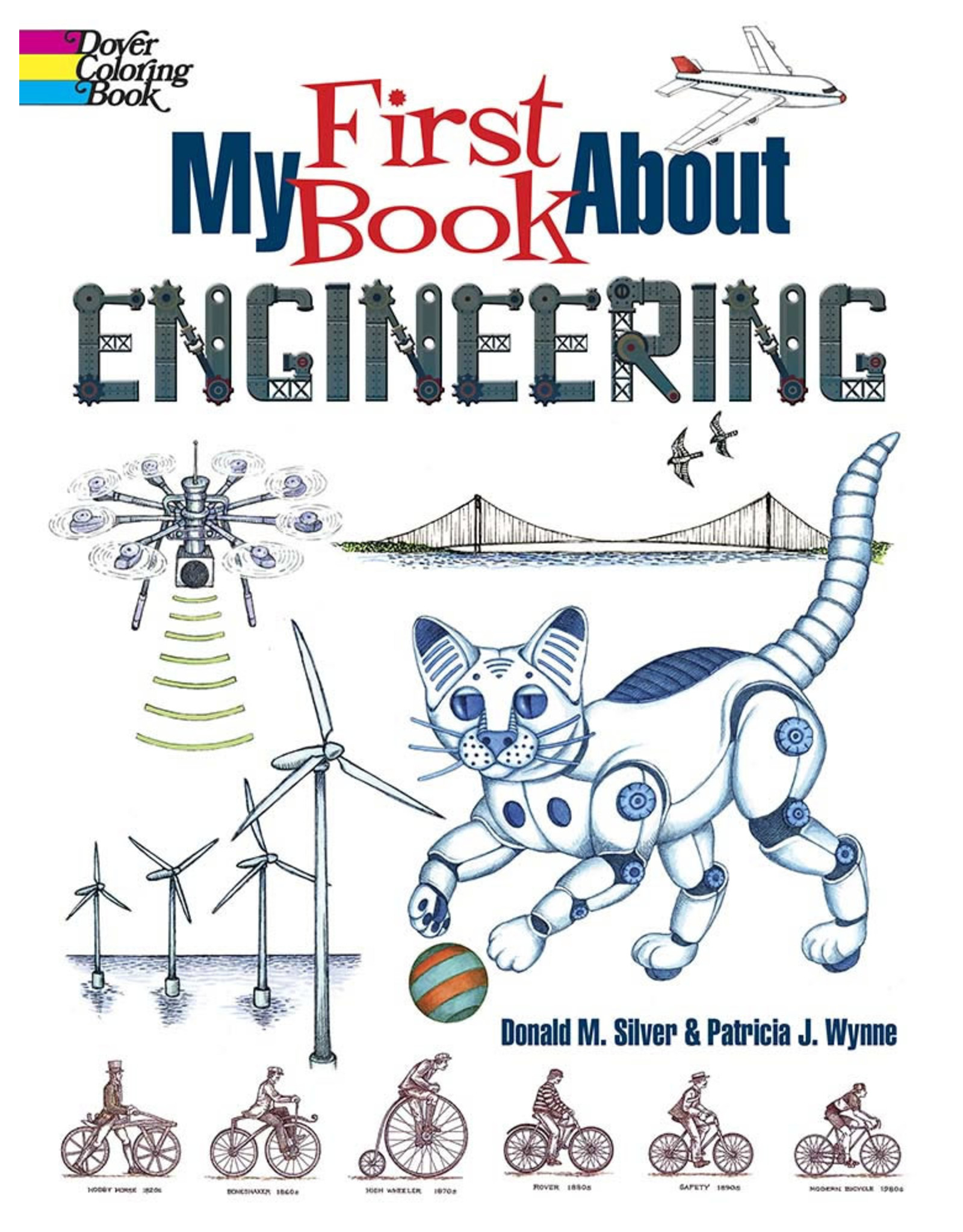 My First Book About Engineering - Patricia Wynne and Donald Silver