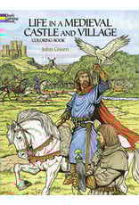 Life in a Medieval Castle and Village Coloring Book - John Green