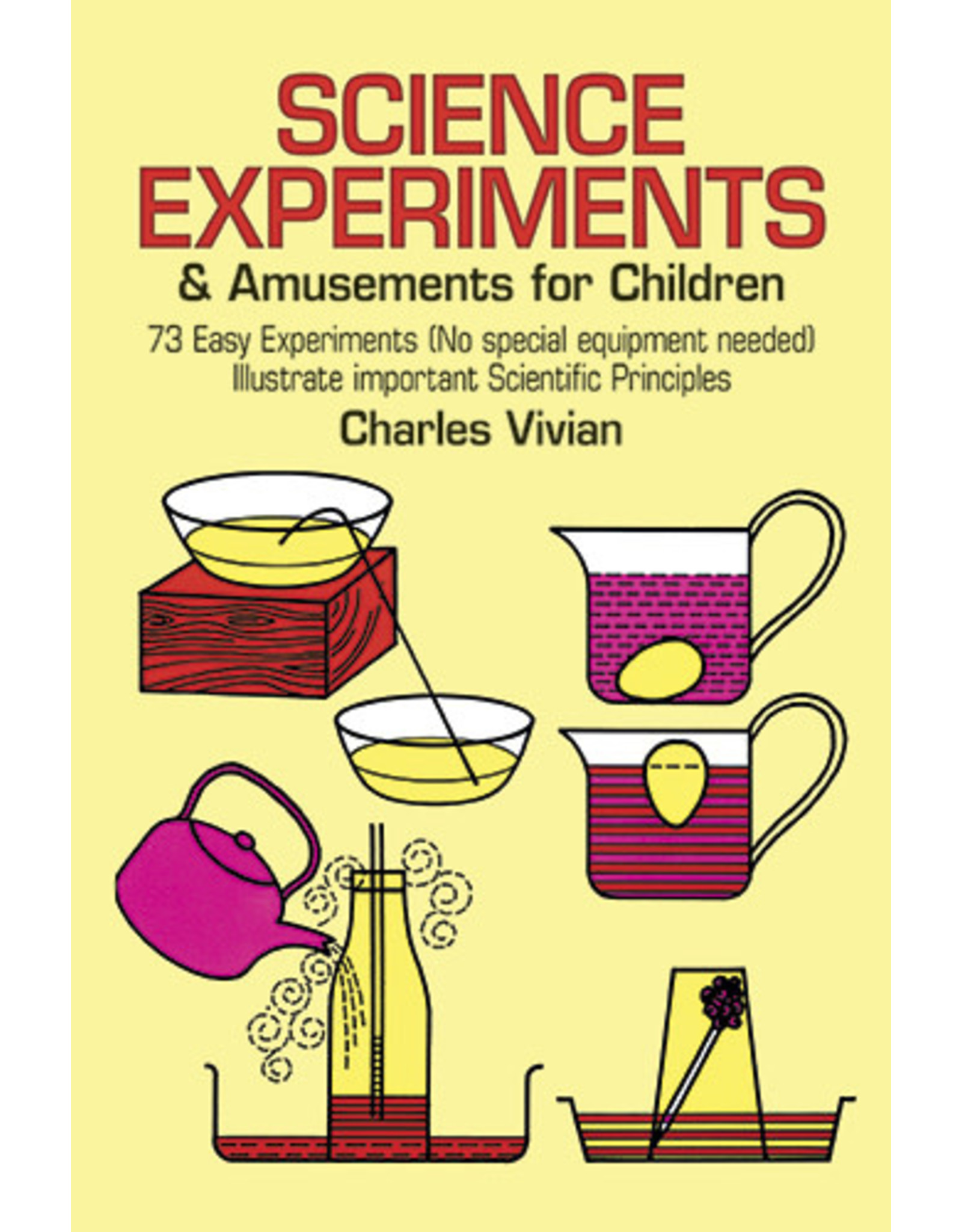 Science Experiments and Amusements for Children - Charles Vivian