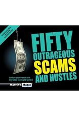 Fifty Outrageous Scams and Hustles