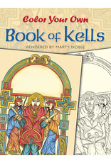 Color Your Own Book of Kells - Marty Noble