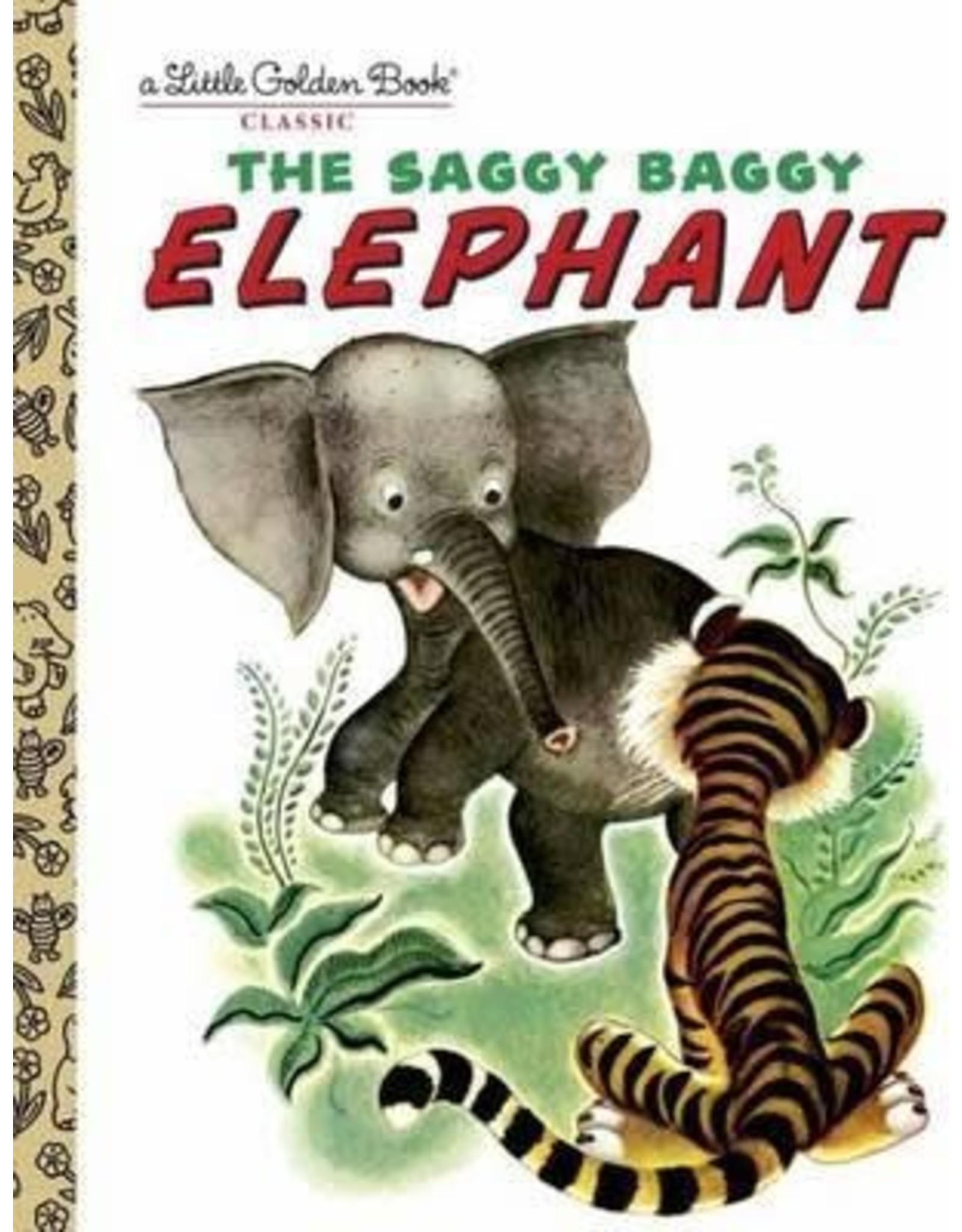 The Saggy Baggy Elephant - Kathryn Jackson