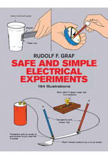 Safe and Simple Electrical Experiments - Rudolf F. Graf