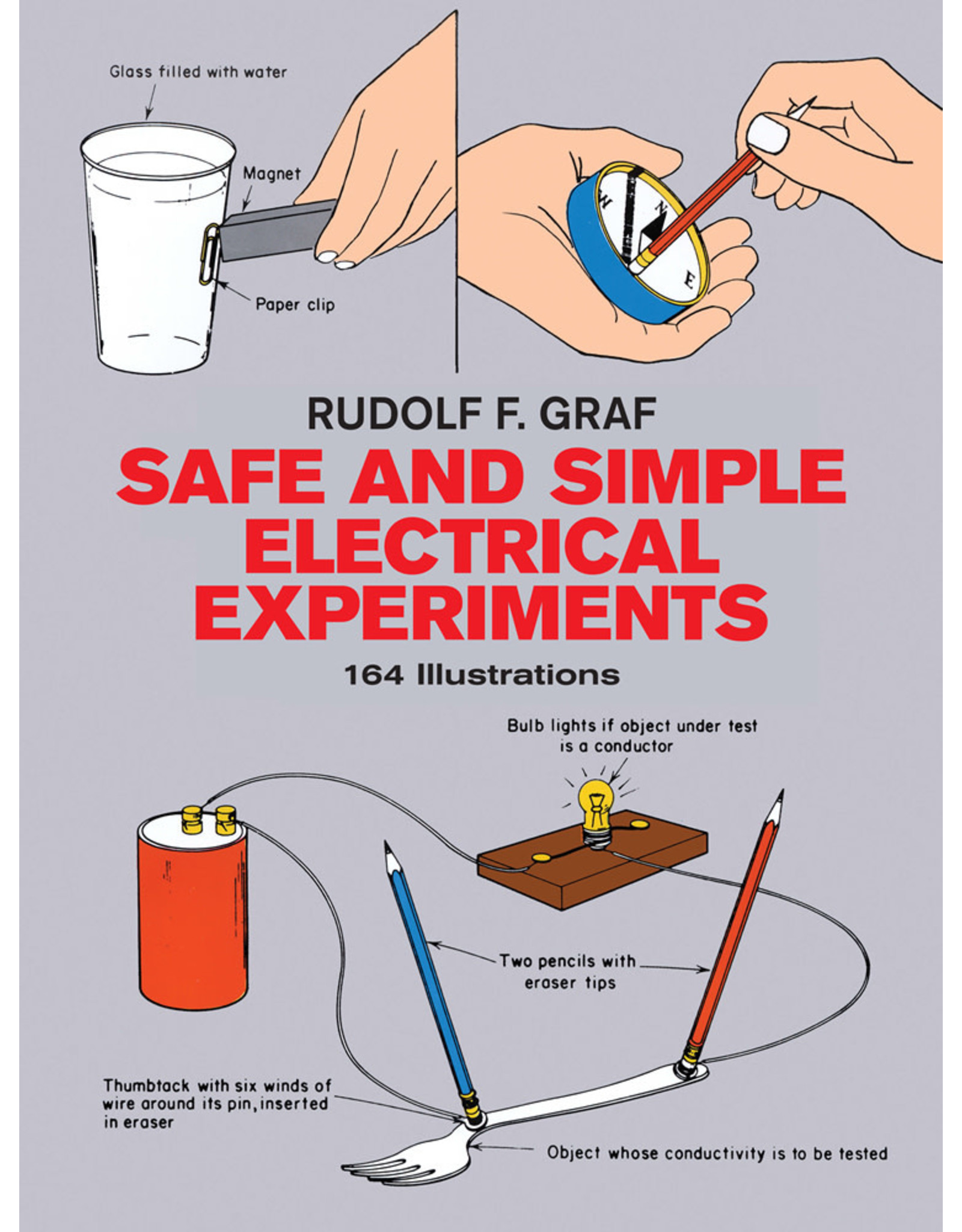 Safe and Simple Electrical Experiments - Rudolf F. Graf