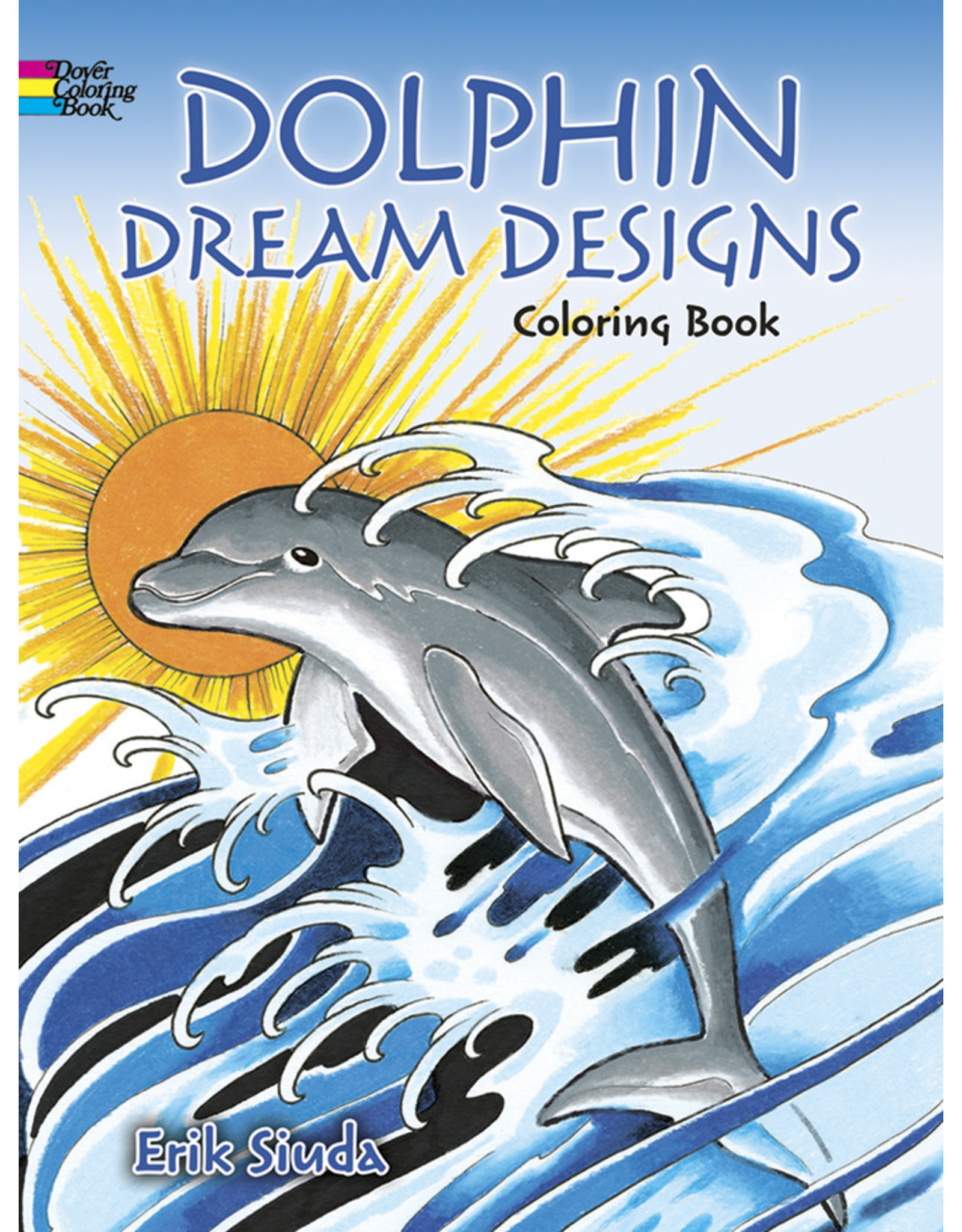 Dolphin Dream Designs Coloring Book - Erik Siuda