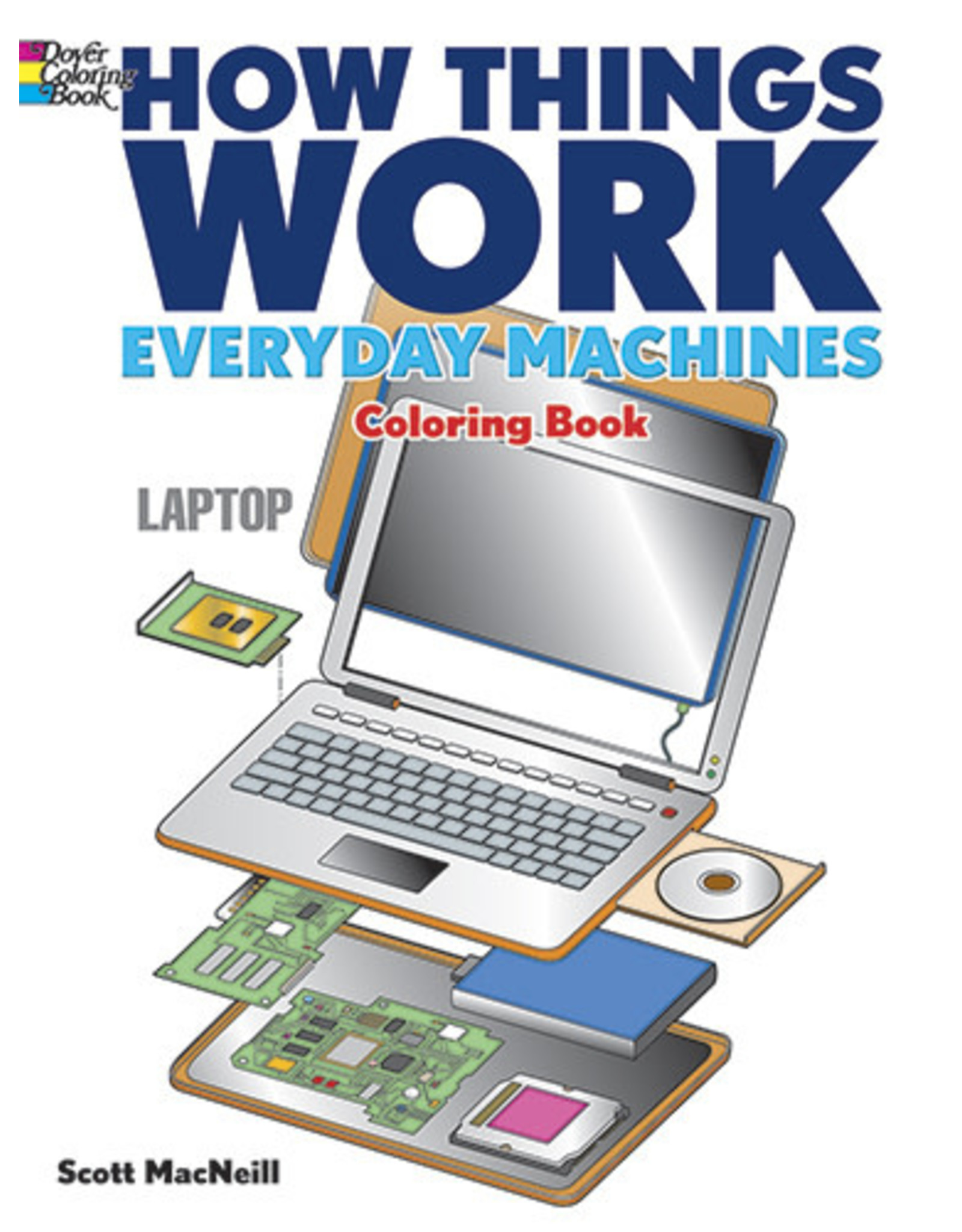How Things Work: Everyday Machines Coloring Book - Scott MacNeill