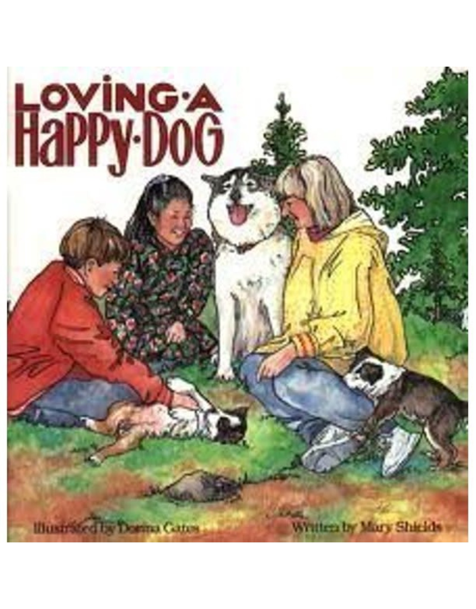 Pyrola Publishing Loving a Happy Dog