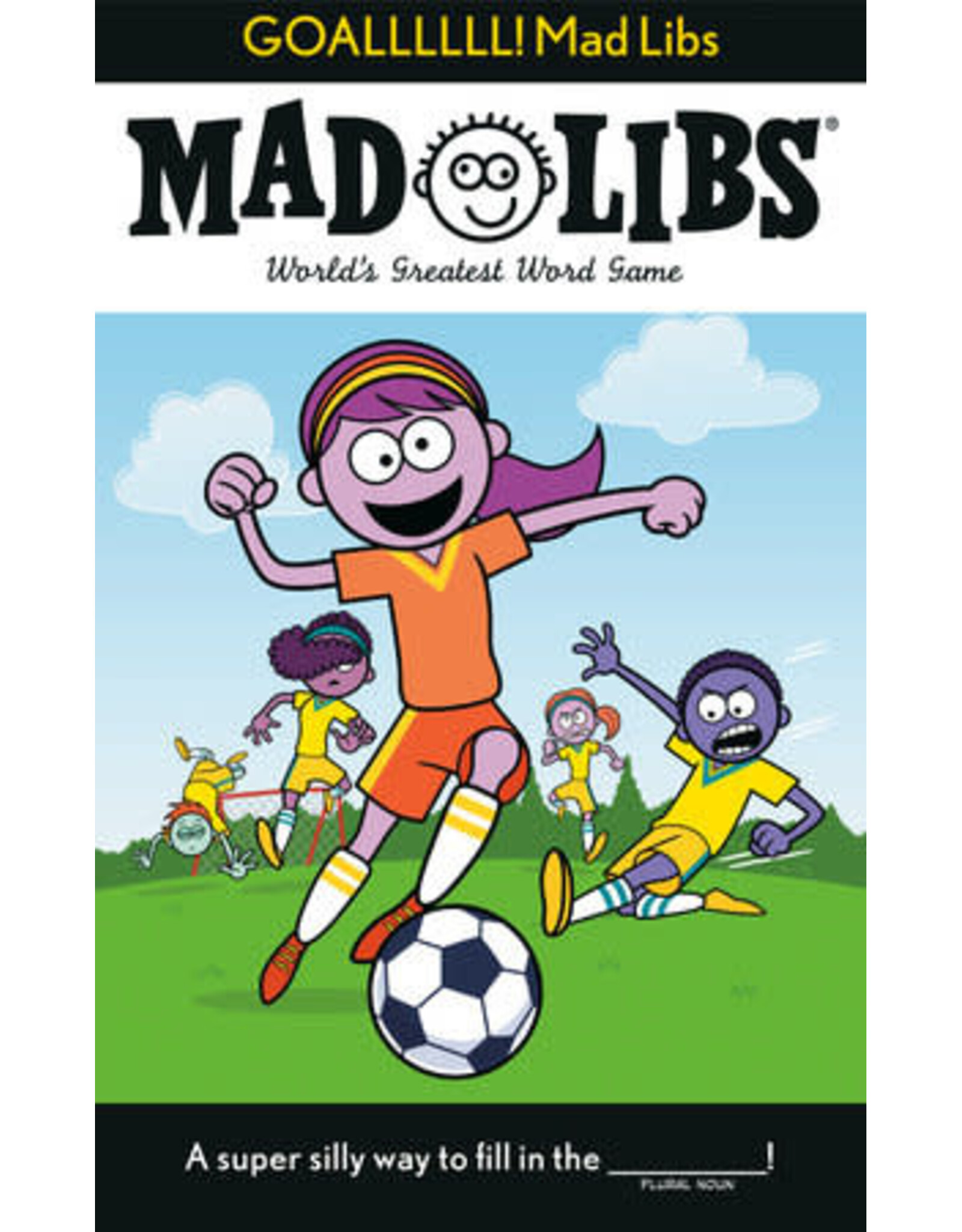 GOALLLLLL! Mad Libs