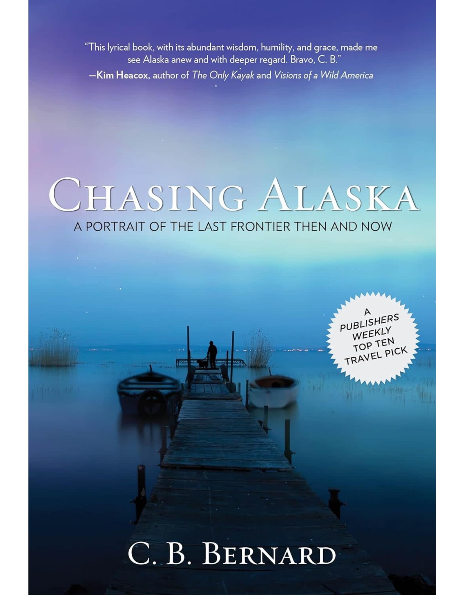 Lyons press Chasing Alaska