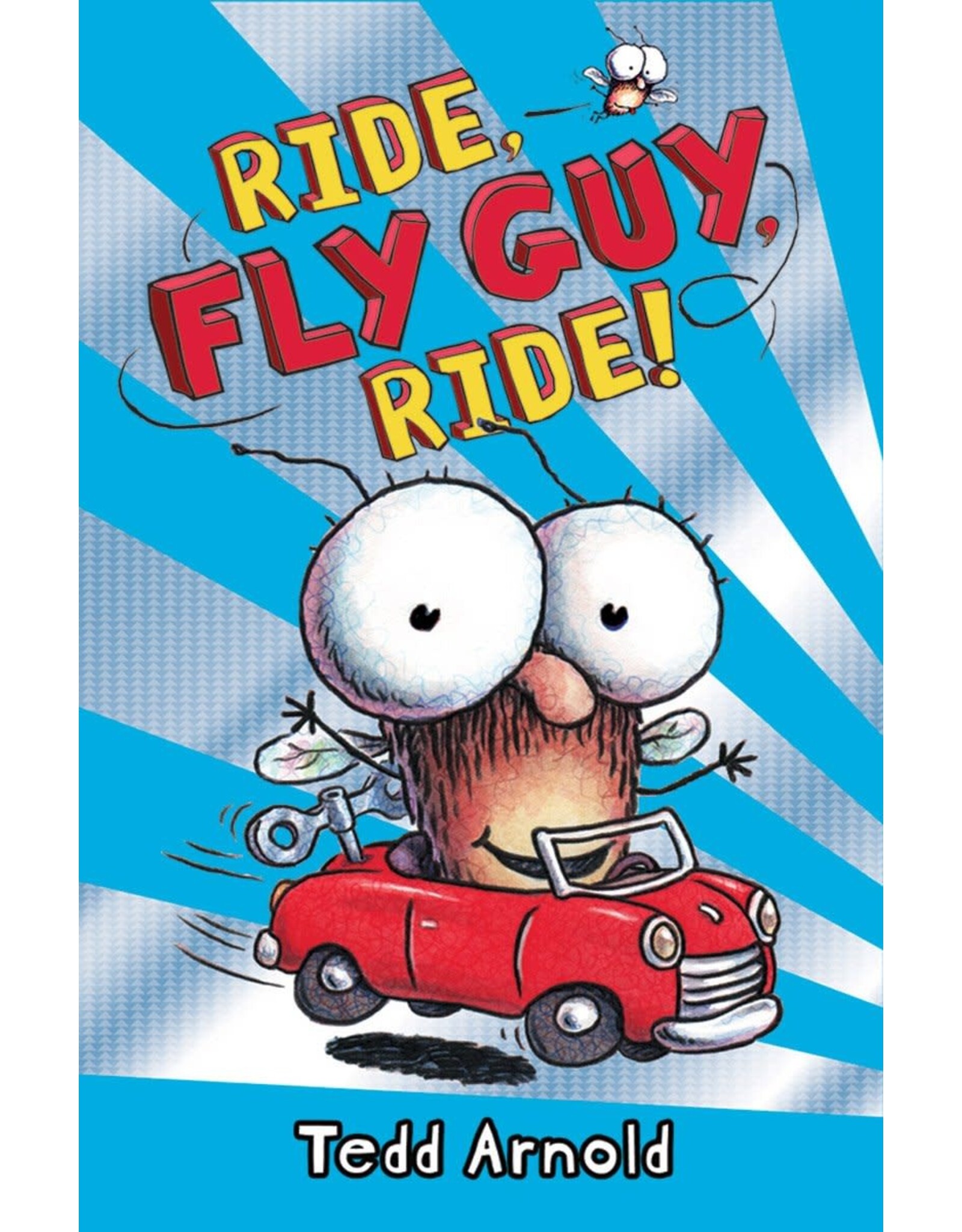 Fly Guy #11: Ride, Fly Guy, Ride!