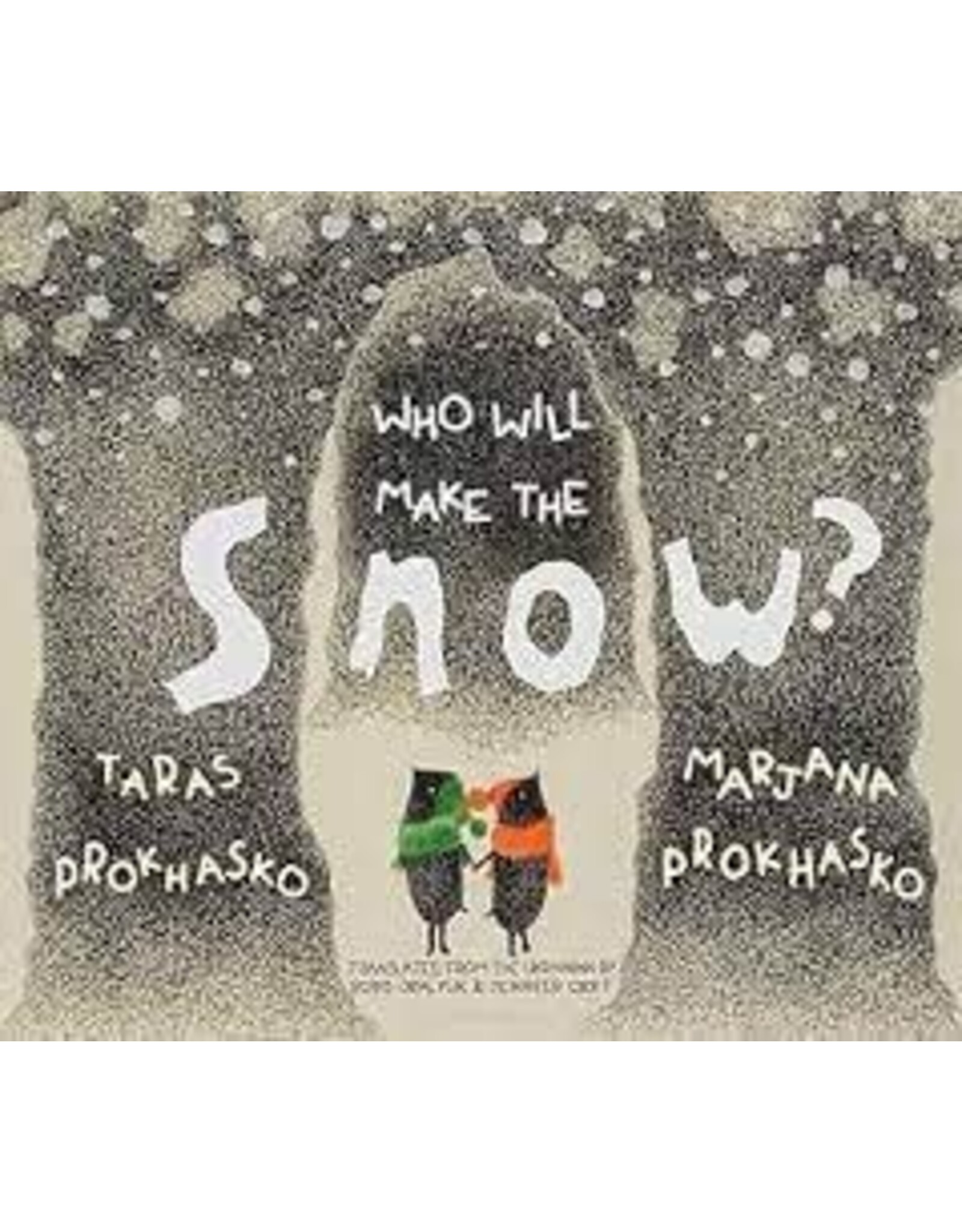WHO WILL MAKE THE SNOW