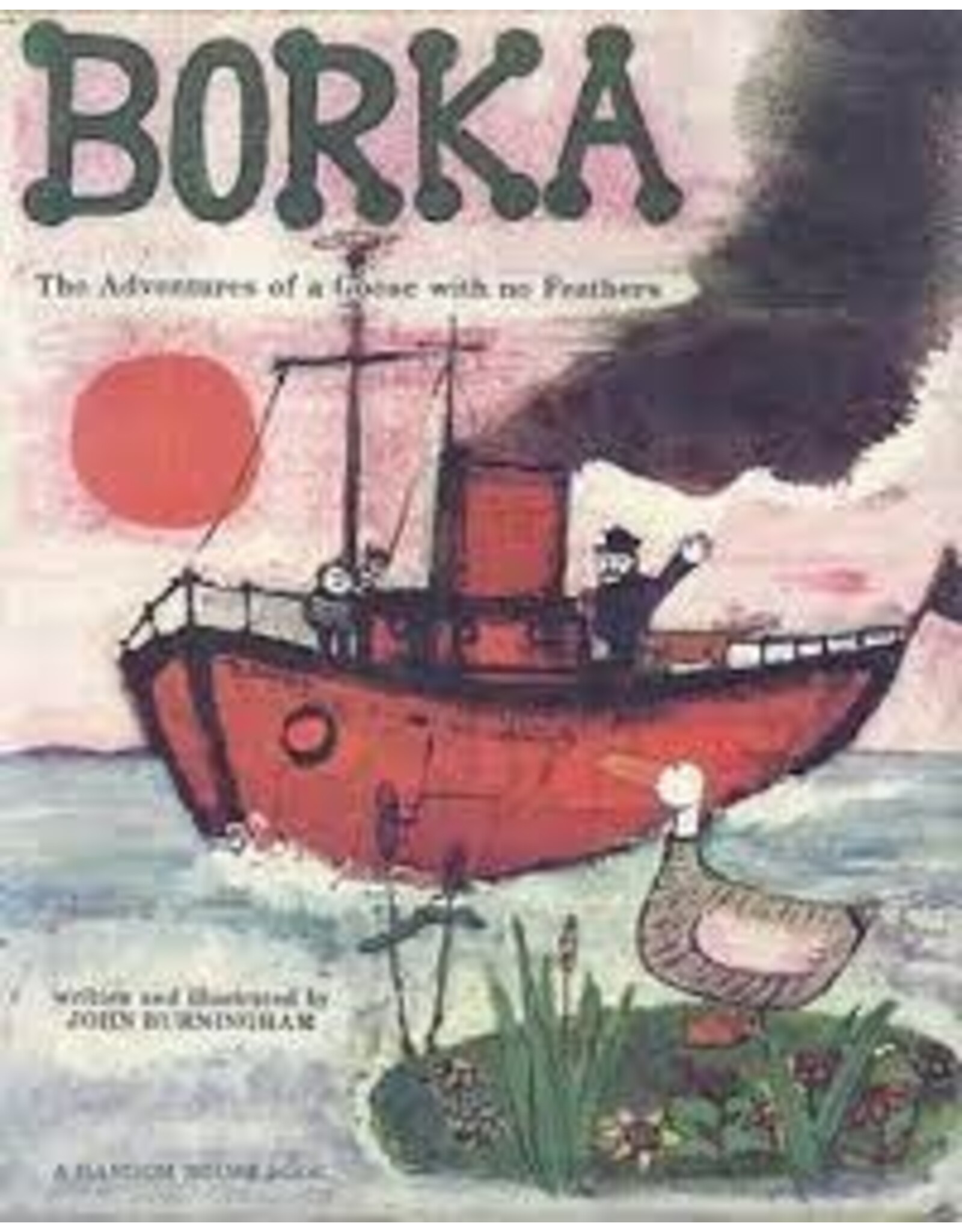 BORKA THE ADVENTURES OF A GOOSE WITH NO FEATHERS