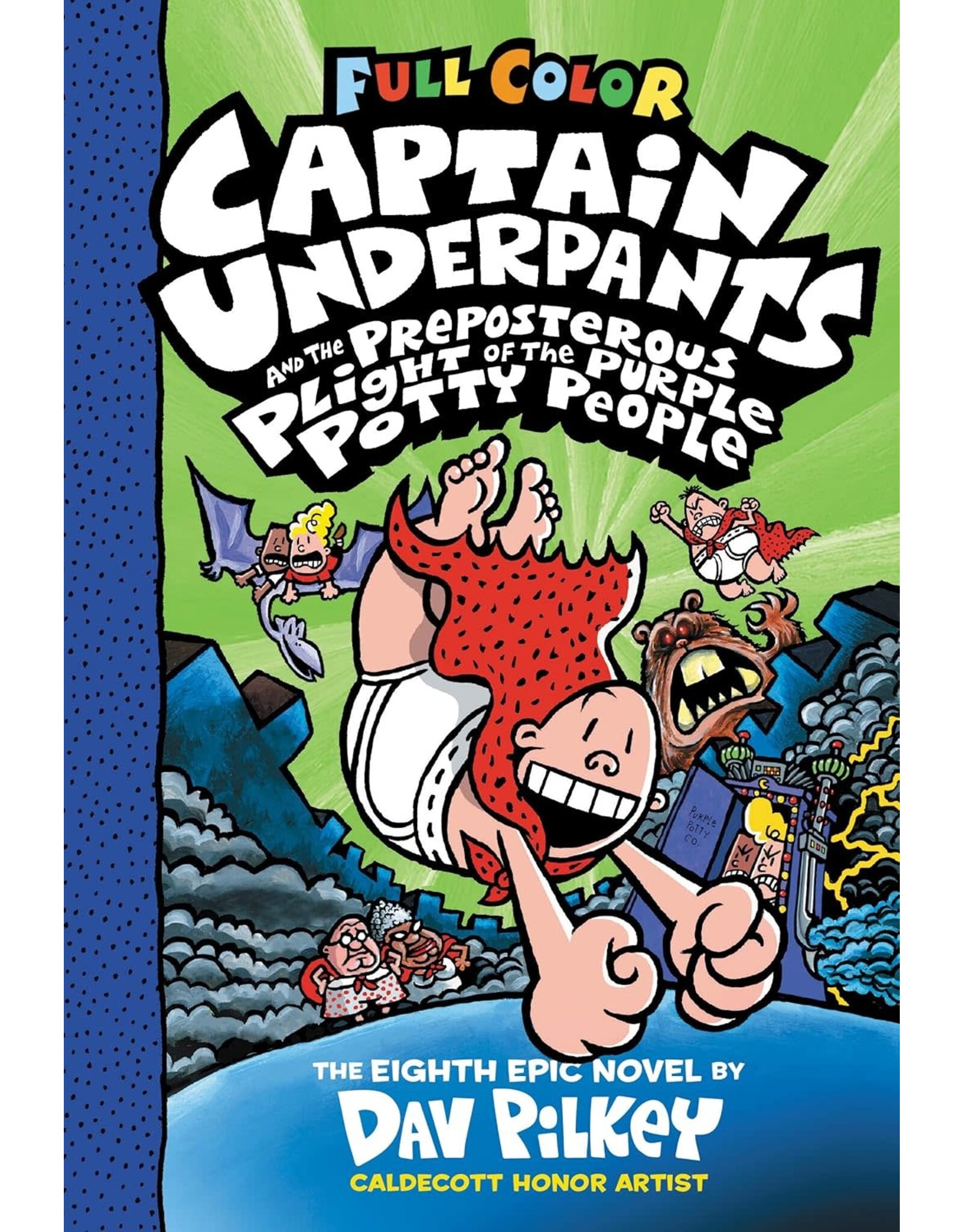 Captain Underpants #8: Preposterous Plight Of The