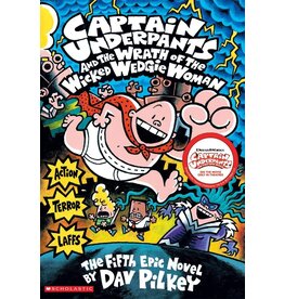 Captain Underpants #5: Wrath Of The Wicked Wedgie