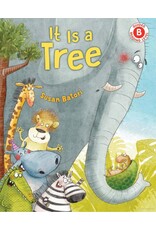 It Is A Tree by Susan Batori