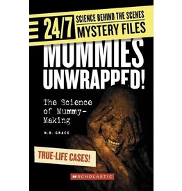 Mummies Unwrapped! (24/7)