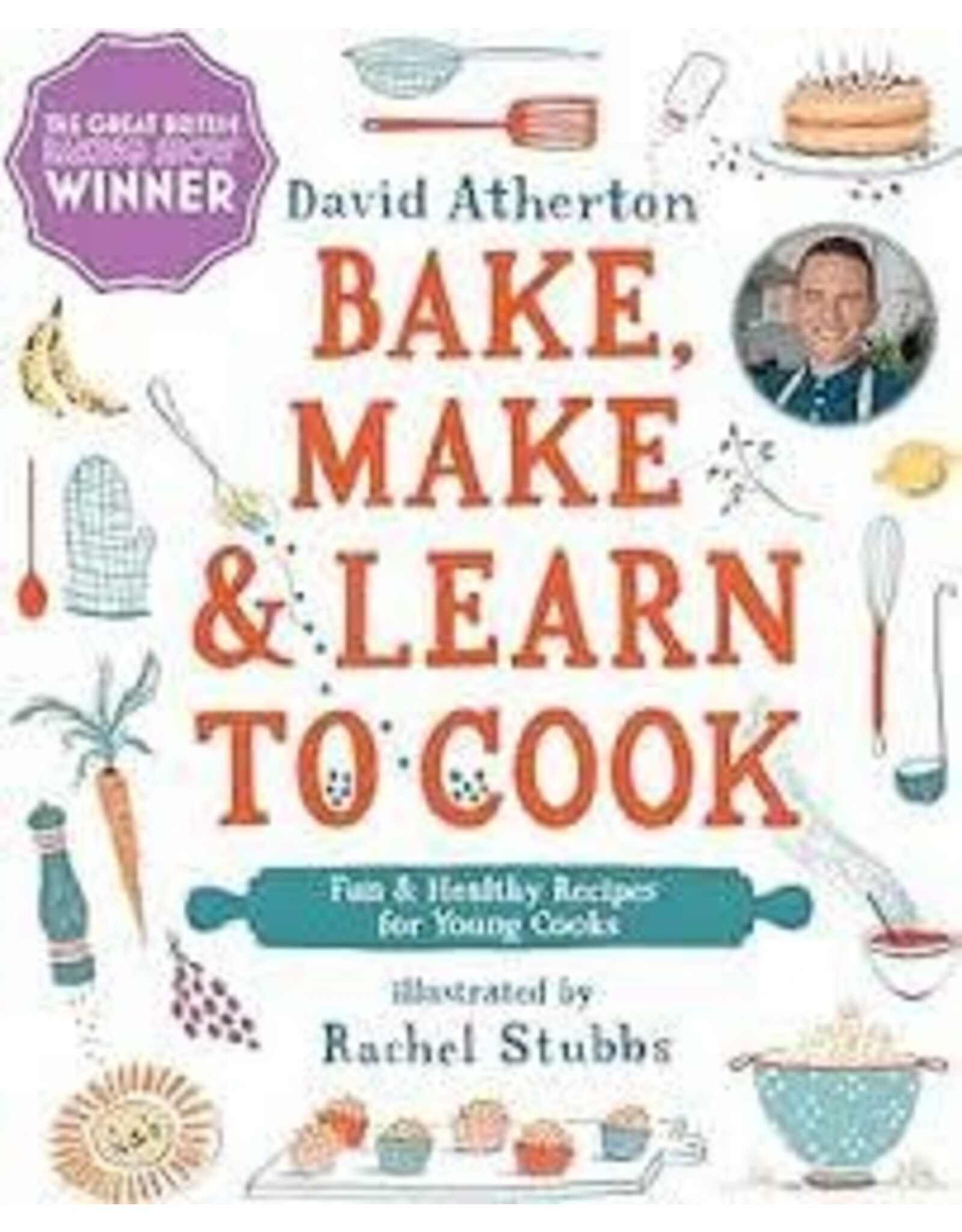 Bake, Make & Learn to Cook