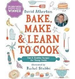 Bake, Make & Learn to Cook