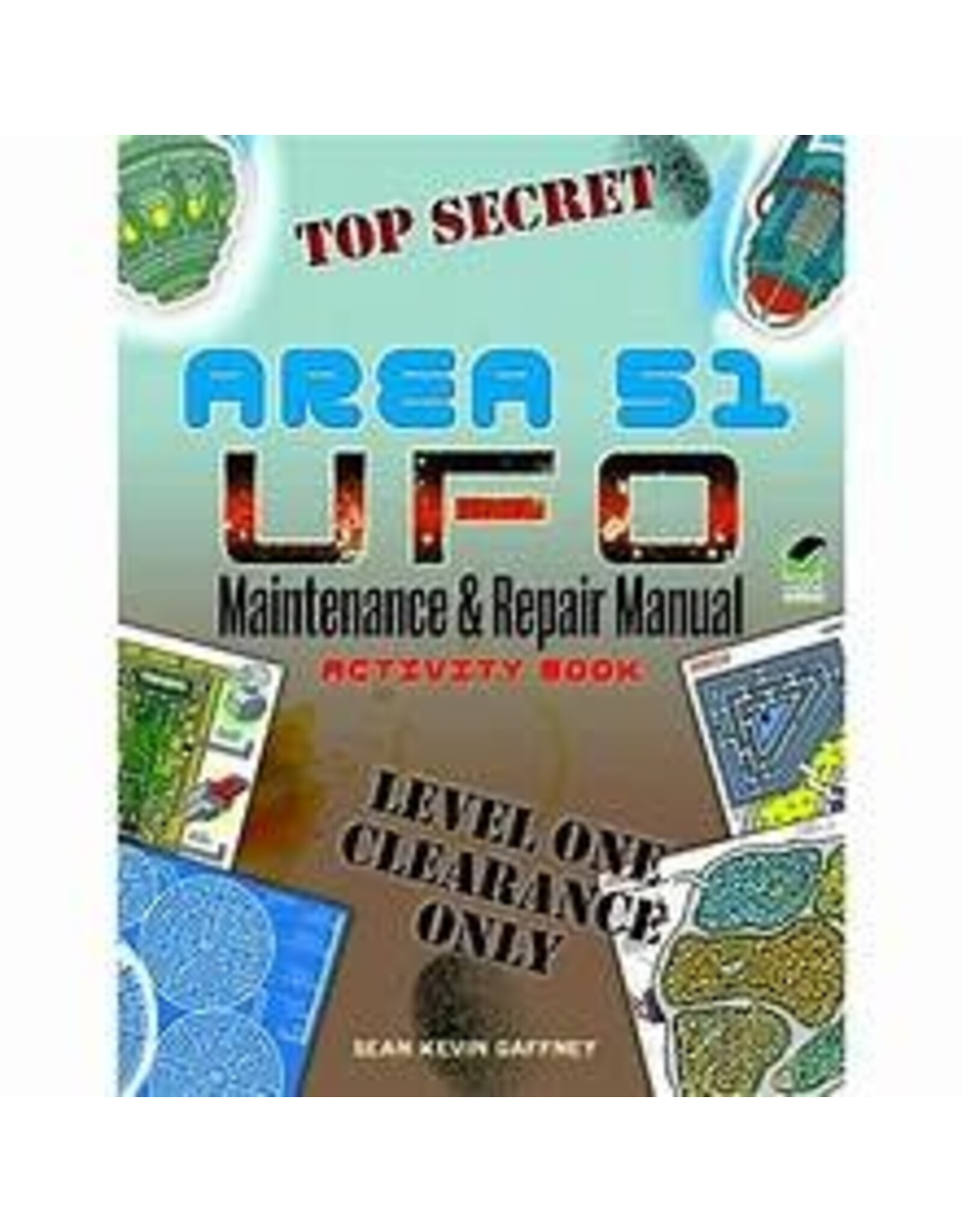 AREA 51 UFO Maintenance and Repair Manual Activity Book