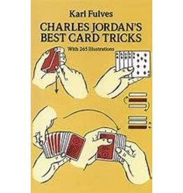 Charles Jordan's Best Card Tricks: With 265 Illustrations