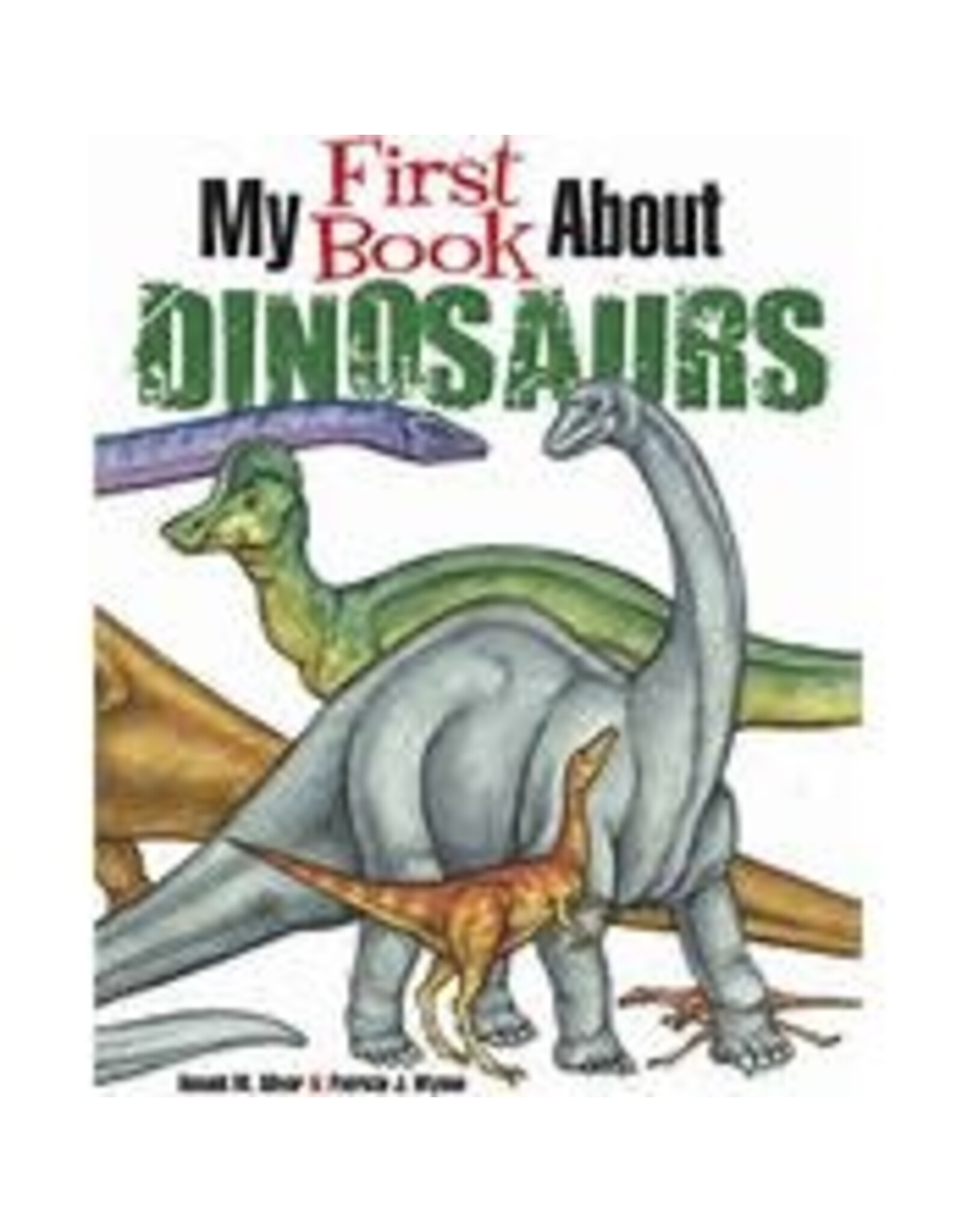 My First Book About Dinosaurs