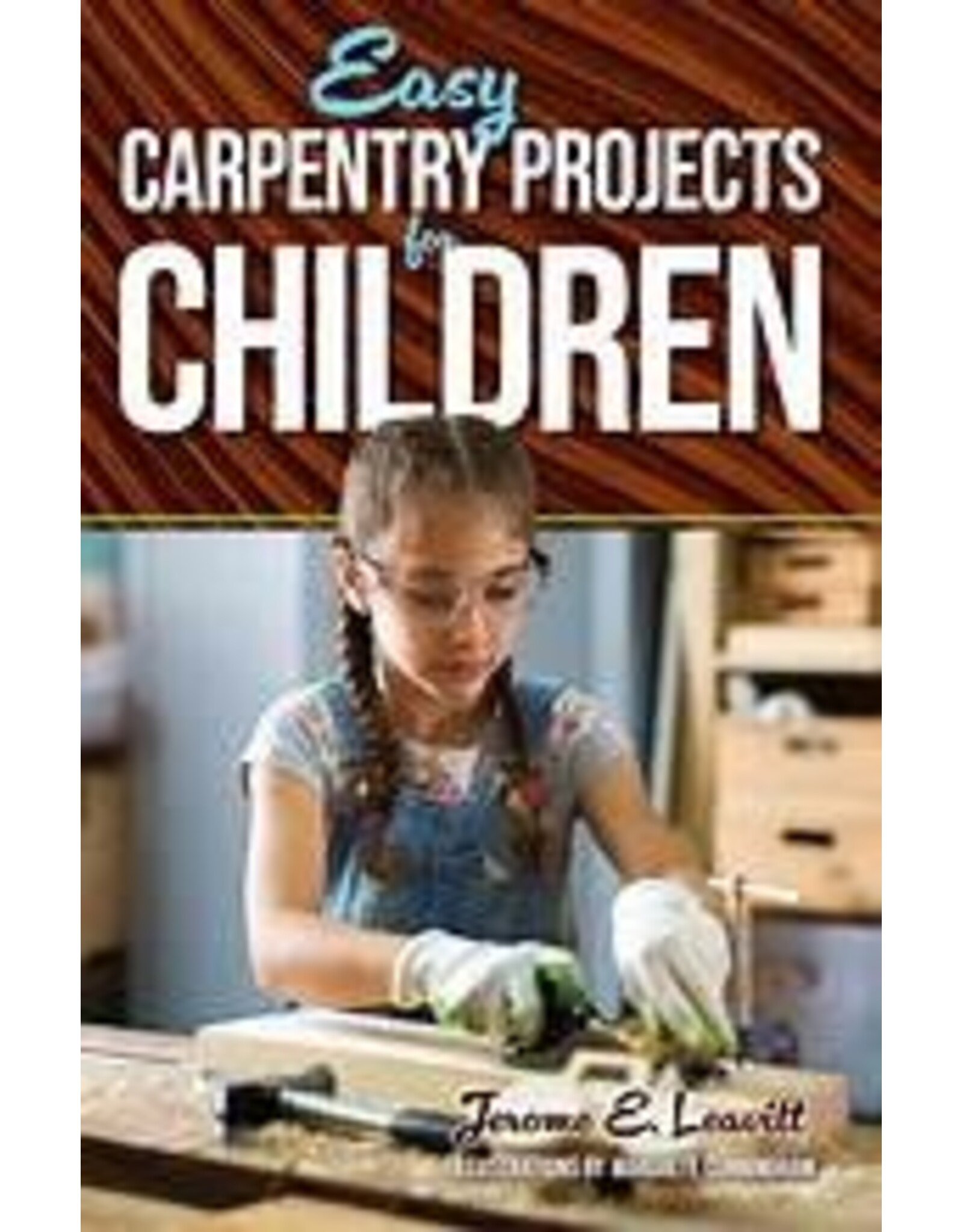 Easy Carpentry Projects for Children