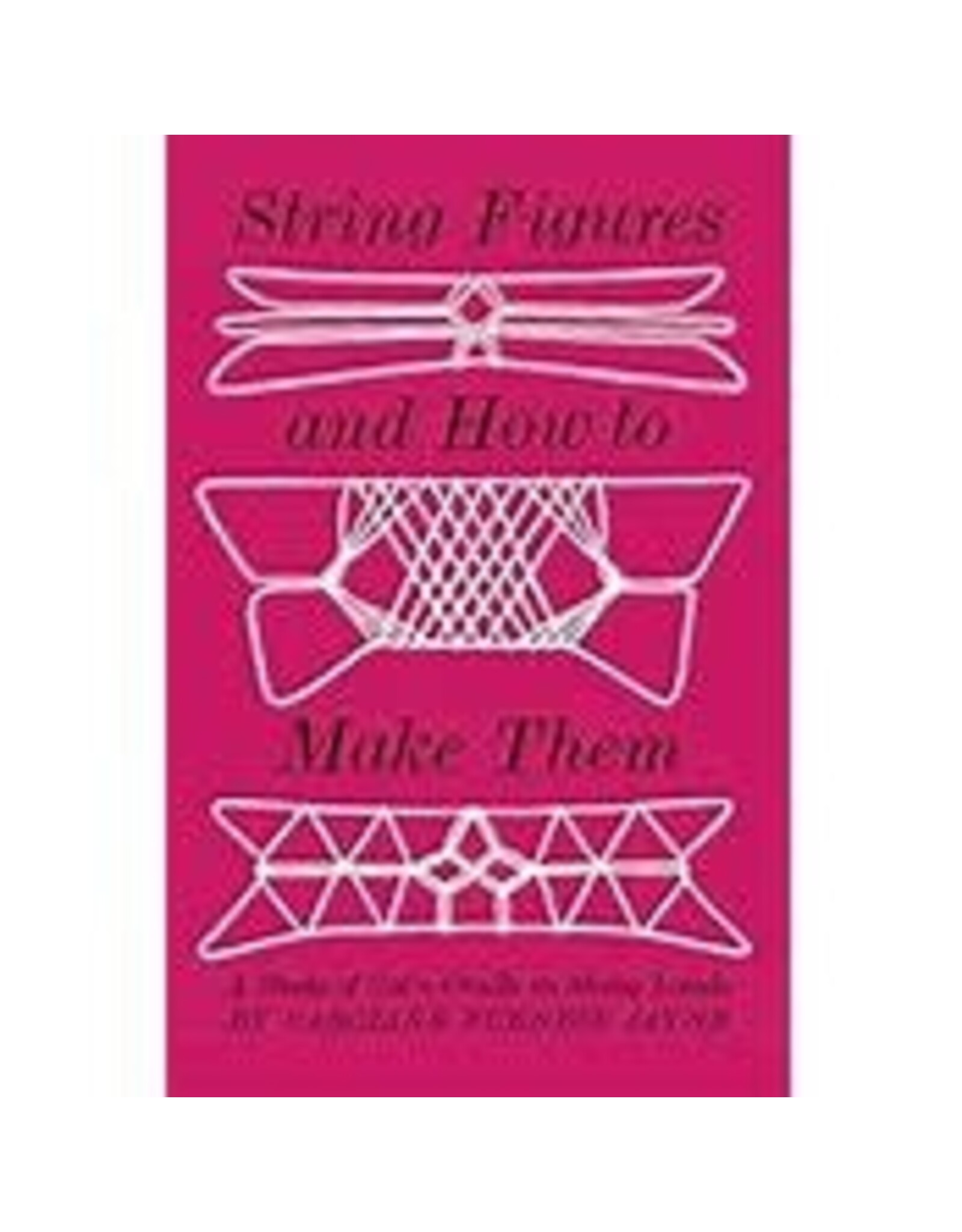 String Figures and How to Make Them