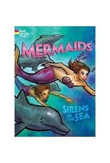 Mermaids -- Sirens of the Sea Coloring Book