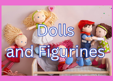 Dolls and Figurines