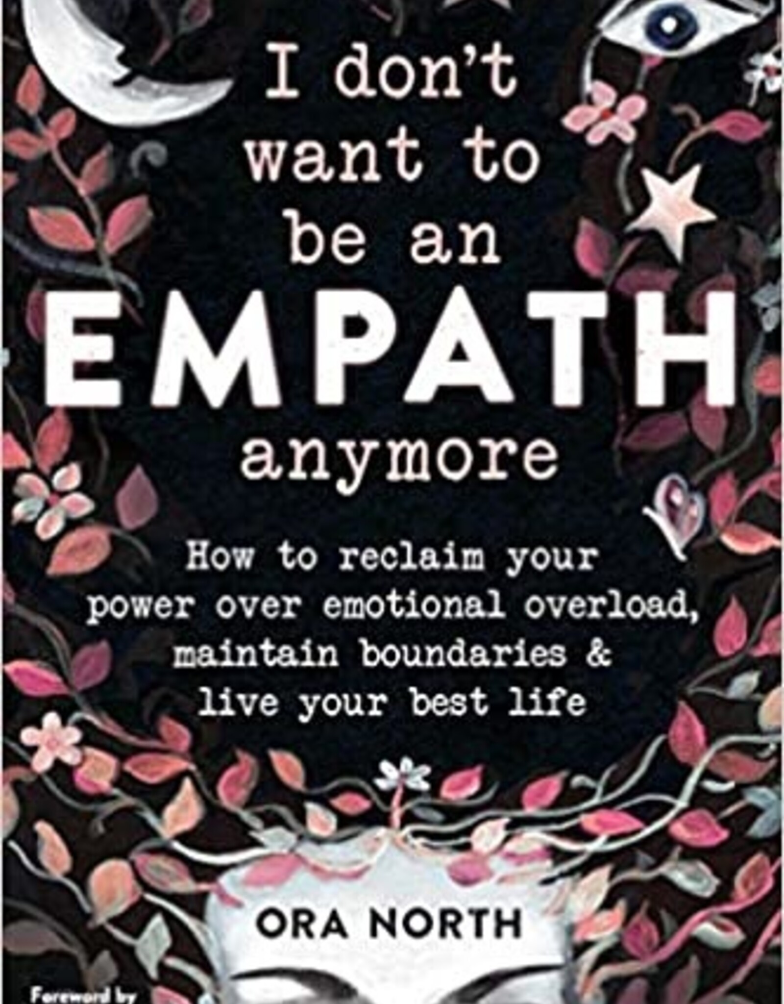 I Don’t Want To Be An Empath Anymore