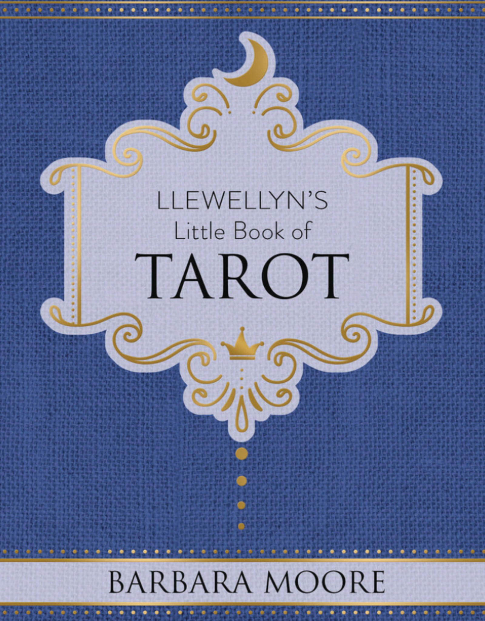 Llewellyn’s Little Book Of Tarot