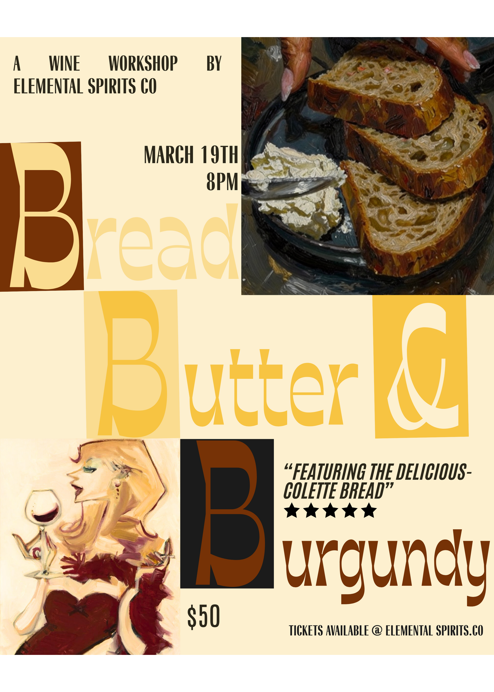 Bread, Butter & Burgundy — Wine Event 3/19 @ 8PM
