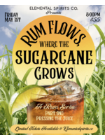 Rum Series Part One: Pressing the Juice 5/1