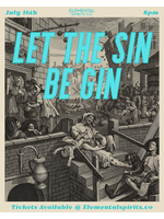'Let the Sin Be Gin' Gin Event-July 16th 8pm