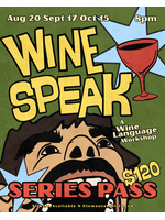 Wine Speak —  Round 2 Series Pass