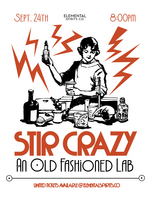 Stir Crazy: An Old Fashioned Cocktail Lab 9/24