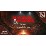 Meeple Madness Heroes of Braselton: Sewer Smackdown - August 22, 2024