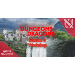 Meeple Madness Dungeons & Dragons: Session 0 Workshop - Aug. 29, 2024