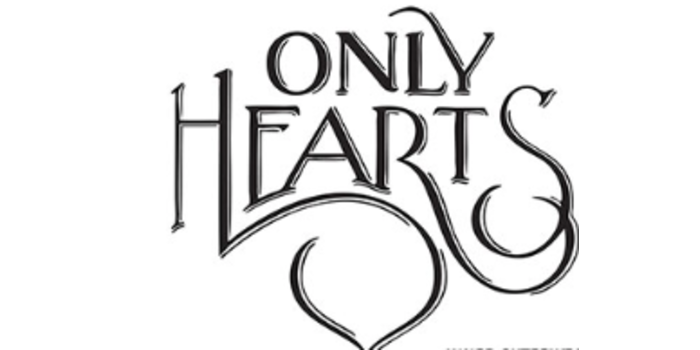 ONLY HEARTS