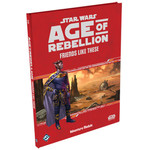 Star Wars RPG: Age of Rebellion - Friends Like These (HC)