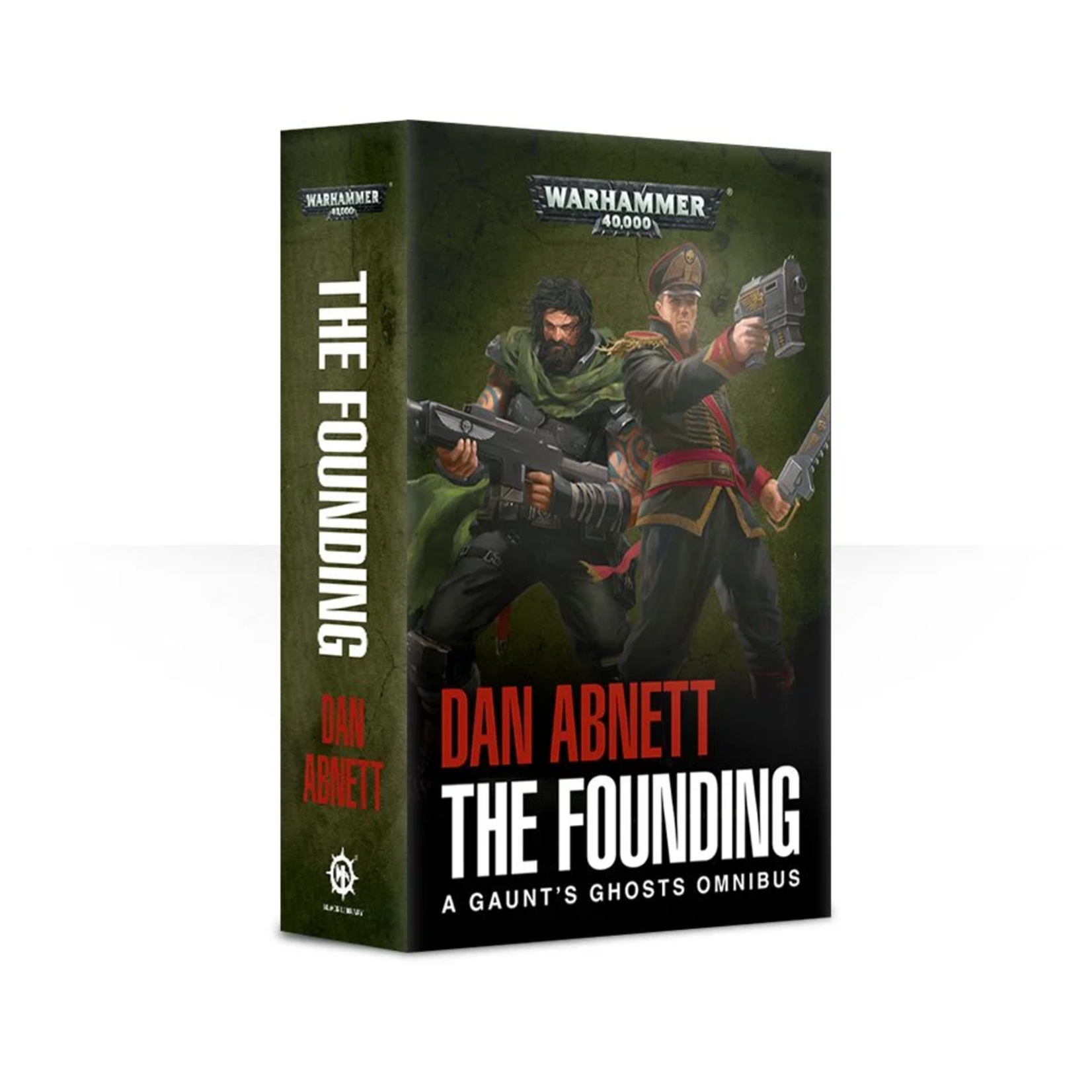 Black Library: Gaunt's Ghosts: The Founding (Paperback)