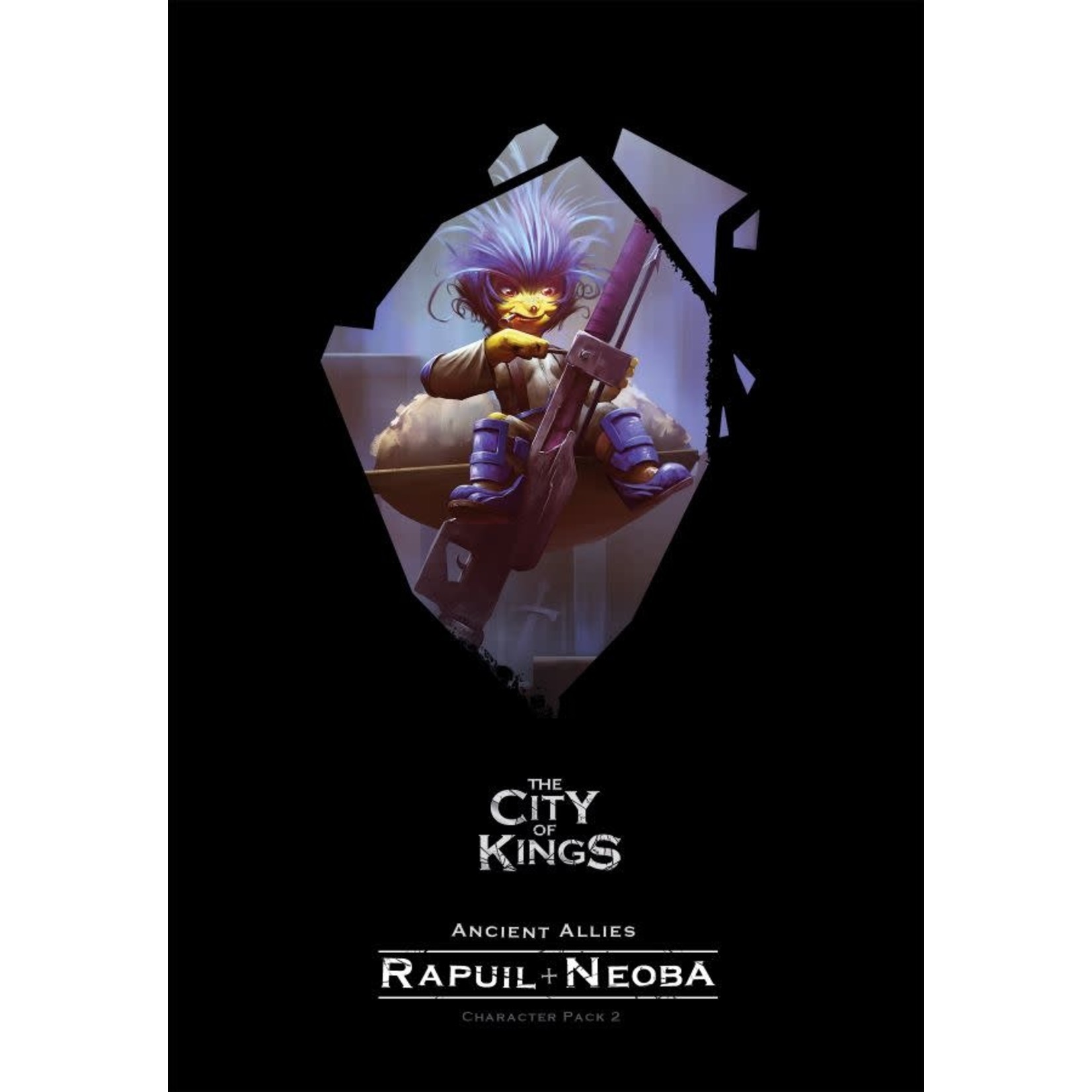 The City of Kings: Rapuil & Neoba