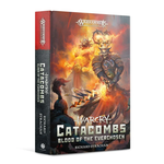 Black Library: Warcry Catacombs: Blood of the Everchosen (Hardback)