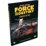 Star Wars RPG: Force and Destiny - Knights of Fate (HC)